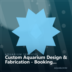 Custom Aquarium Design & Fabrication - Booking Deposit